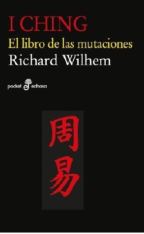 I CHING.EL LIBRO DE LAS MUTACIONES | 9788435021623 | WILHEM,RICHARD | Llibreria Geli - Llibreria Online de Girona - Comprar llibres en català i castellà