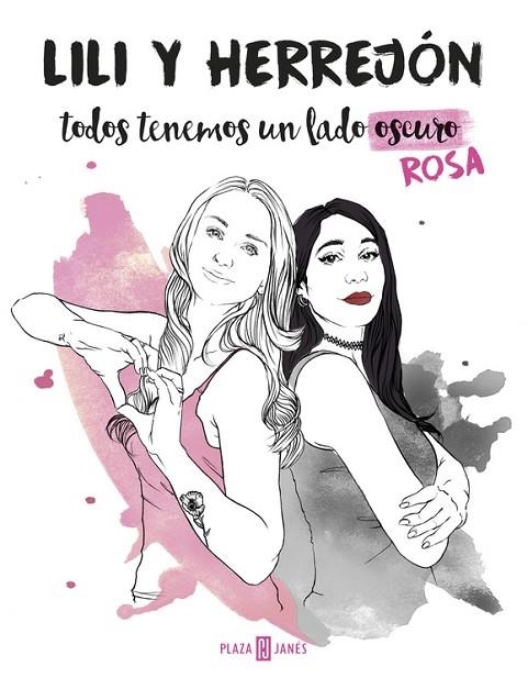 TODOS TENEMOS UN LADO (OSCURO) ROSA | 9788401018787 | HERREJON/LILI | Llibreria Geli - Llibreria Online de Girona - Comprar llibres en català i castellà