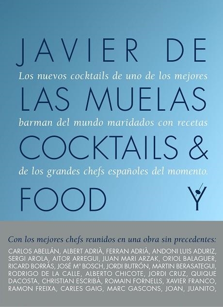 COCKTAILS AND FOOD | 9788408167624 | DE LAS MUELAS,JAVIER | Libreria Geli - Librería Online de Girona - Comprar libros en catalán y castellano