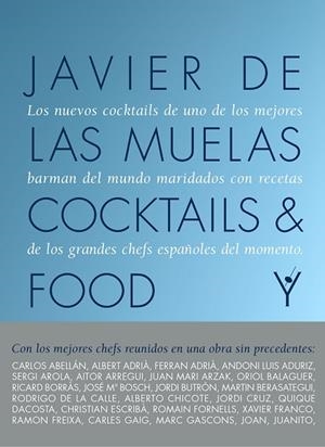 COCKTAILS AND FOOD | 9788408167624 | DE LAS MUELAS,JAVIER | Libreria Geli - Librería Online de Girona - Comprar libros en catalán y castellano