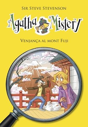 AGATHA MISTERY-24.VENJANÇA AL MONT FUJI | 9788424657802 | STEVENSON,SIR STEVE | Llibreria Geli - Llibreria Online de Girona - Comprar llibres en català i castellà