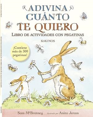 ADIVINA CUÁNTO TE QUIERO.LIBRO DE ACTIVIDADES CON PEGATINAS | 9788416126682 | MCBRATNEY,SAM | Libreria Geli - Librería Online de Girona - Comprar libros en catalán y castellano