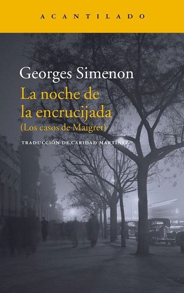 LA NOCHE DE LA ENCRUCIJADA(LOS CASOS DE MAIGRET) | 9788416748327 | SIMENON,GEORGES | Libreria Geli - Librería Online de Girona - Comprar libros en catalán y castellano