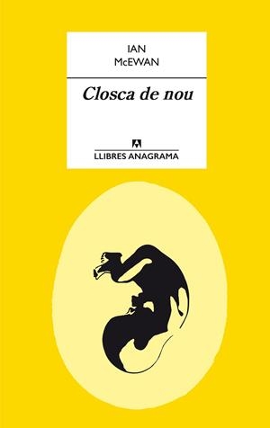 CLOSCA DE NOU | 9788433915412 | MCEWAN,IAN | Llibreria Geli - Llibreria Online de Girona - Comprar llibres en català i castellà