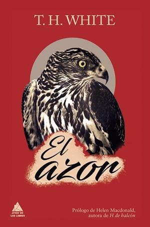 EL AZOR | 9788416222155 | WHITE,T. H. | Llibreria Geli - Llibreria Online de Girona - Comprar llibres en català i castellà
