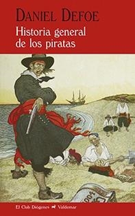 HISTORIA GENERAL DE LOS PIRATAS | 9788477028529 | DEFOE,DANIEL | Libreria Geli - Librería Online de Girona - Comprar libros en catalán y castellano