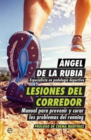 LESIONES DEL CORREDOR | 9788490605011 | DE LA RUBIA,ÁNGEL | Llibreria Geli - Llibreria Online de Girona - Comprar llibres en català i castellà