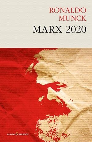 MARX 2020 | 9788494619304 | MUNCK,RONALDO | Libreria Geli - Librería Online de Girona - Comprar libros en catalán y castellano