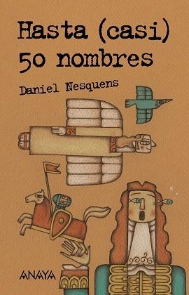 HASTA (CASI) 50 NOMBRES | 9788469833544 | NESQUENS,DANIEL | Libreria Geli - Librería Online de Girona - Comprar libros en catalán y castellano