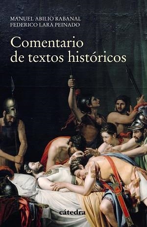 COMENTARIO DE TEXTOS HISTÓRICOS | 9788437636337 | LARA PEINADO,FEDERICO/RABANAL,MANUEL ABILIO | Libreria Geli - Librería Online de Girona - Comprar libros en catalán y castellano