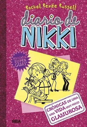 DIARIO DE NIKKI-1.CRÓNICAS DE UNA VIDA MUY POCO GLAMUROSA | 9788427211636 | RENEE RUSSELL,RACHEL  | Llibreria Geli - Llibreria Online de Girona - Comprar llibres en català i castellà