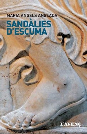 SANDÀLIES D'ESCUMA | 9788416853076 | ANGLADA,MARIA ÀNGELS | Libreria Geli - Librería Online de Girona - Comprar libros en catalán y castellano
