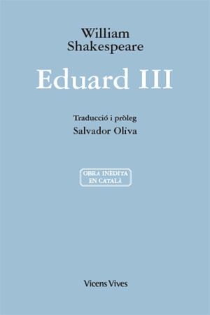 EDUARD III (ED. RUSTICA) | 9788468211831 | SHAKESPEARE,W | Libreria Geli - Librería Online de Girona - Comprar libros en catalán y castellano