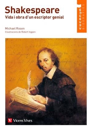 SHAKESPEARE VIDA I  OBRA D'UN ESCRIPTOIR GENIAL | 9788468240985 | ROSEN,MICHAEL | Libreria Geli - Librería Online de Girona - Comprar libros en catalán y castellano
