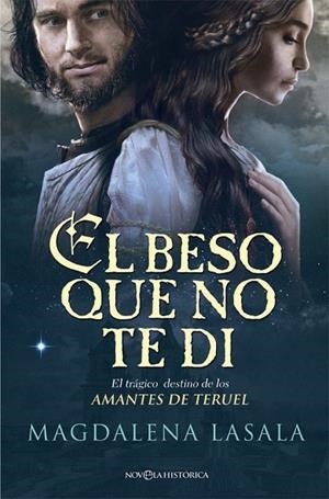 EL BESO QUE NO TE DI | 9788490608869 | LASALA,MAGDALENA | Libreria Geli - Librería Online de Girona - Comprar libros en catalán y castellano