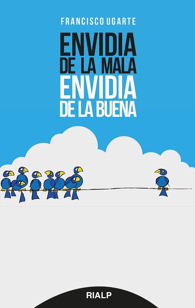 ENVIDIA DE LA MALA, ENVIDIA DE LA BUENA | 9788432147425 | URGARTE CORCUERA,FRANCISCO | Libreria Geli - Librería Online de Girona - Comprar libros en catalán y castellano