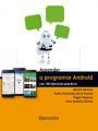 APRENDER A PROGRAMAR ANDROID CON 100 EJERCICIOS PRÁCTICOS | 9788426724052 | A.A.D.D. | Libreria Geli - Librería Online de Girona - Comprar libros en catalán y castellano