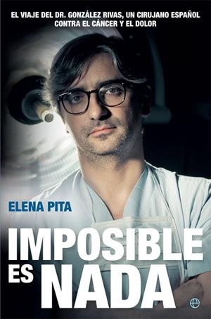 IMPOSIBLE ES NADA | 9788490609163 | PITA,ELENA | Llibreria Geli - Llibreria Online de Girona - Comprar llibres en català i castellà