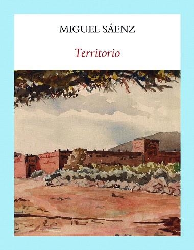 TERRITORIO | 9788494552625 | SÁENZ,MIGUEL | Llibreria Geli - Llibreria Online de Girona - Comprar llibres en català i castellà