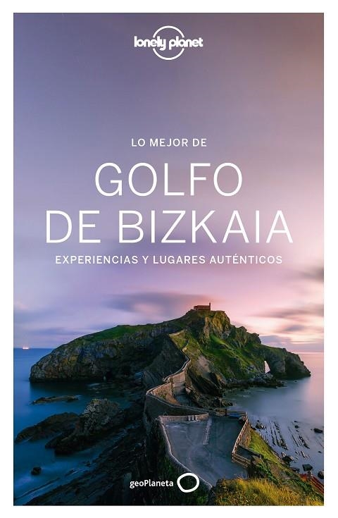 GOLFO DE BIZKAIA(LONELY PLANET.LO MEJOR DEL.EDICION 2017) | 9788408167136 | Libreria Geli - Librería Online de Girona - Comprar libros en catalán y castellano
