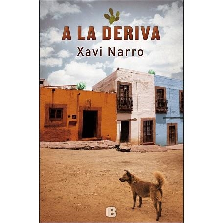 A LA DERIVA(CATALÀ) | 9788466660785 | NARRO,XAVI | Libreria Geli - Librería Online de Girona - Comprar libros en catalán y castellano