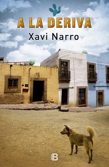 A LA DERIVA | 9788466660792 | NARRO,XAVI | Libreria Geli - Librería Online de Girona - Comprar libros en catalán y castellano