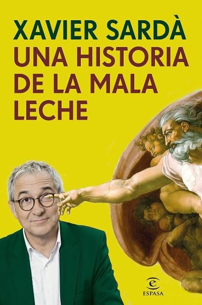 UNA HISTORIA DE LA MALA LECHE | 9788467049251 | SARDÀ,XAVIER | Libreria Geli - Librería Online de Girona - Comprar libros en catalán y castellano