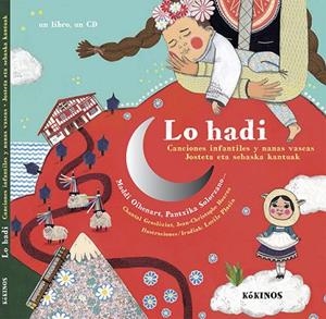 LO HADI.CANCIONES INFANTILES Y NANAS VASCAS(+CD)  | 9788416126392 |   | Libreria Geli - Librería Online de Girona - Comprar libros en catalán y castellano