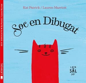 SOC EN DIBUGAT | 9788494629266 | PATRICK,KAT | Libreria Geli - Librería Online de Girona - Comprar libros en catalán y castellano