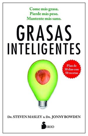 GRASAS INTELIGENTES | 9788416579983 | MASLEY,STEVEN/BOWDEN,JONNY | Libreria Geli - Librería Online de Girona - Comprar libros en catalán y castellano