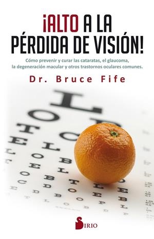 ALTO A LA PÉRDIDA DE VISIÓN! | 9788416579808 | FIFE,BRUCE | Libreria Geli - Librería Online de Girona - Comprar libros en catalán y castellano
