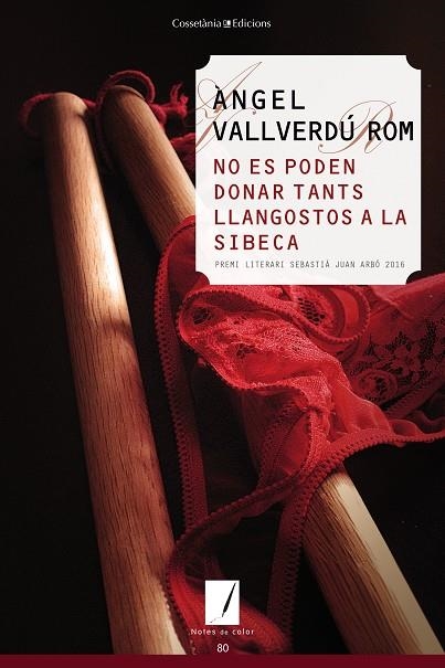 NO ES PODEN DONAR TANTS LLANGOSTOS A LA SIBECA | 9788490344682 | VALLVERDÚ ROM,ÀNGEL | Libreria Geli - Librería Online de Girona - Comprar libros en catalán y castellano