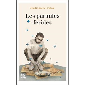 LES PARAULES FERIDES | 9788416743230 | SIERRA I FABRA,JORDI | Libreria Geli - Librería Online de Girona - Comprar libros en catalán y castellano