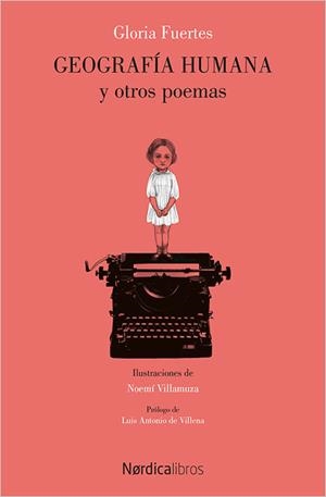 GEOGRAFÍA HUMANA Y OTROS POEMAS | 9788416830527 | FUERTES GARCÍA,GLORIA/VILLAMUZA MANSO,NOEMÍ | Llibreria Geli - Llibreria Online de Girona - Comprar llibres en català i castellà
