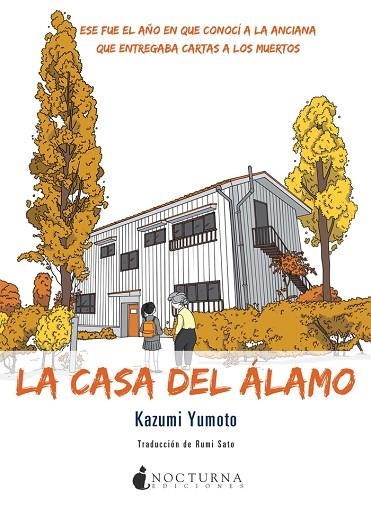 LA CASA DEL ÁLAMO | 9788416858057 | YUMOTO,KAZUMI | Libreria Geli - Librería Online de Girona - Comprar libros en catalán y castellano