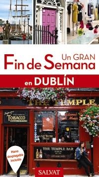 DUBLÍN(UN GRAN FIN DE SEMANA.EDICION 2017) | 9788499359762 | Llibreria Geli - Llibreria Online de Girona - Comprar llibres en català i castellà