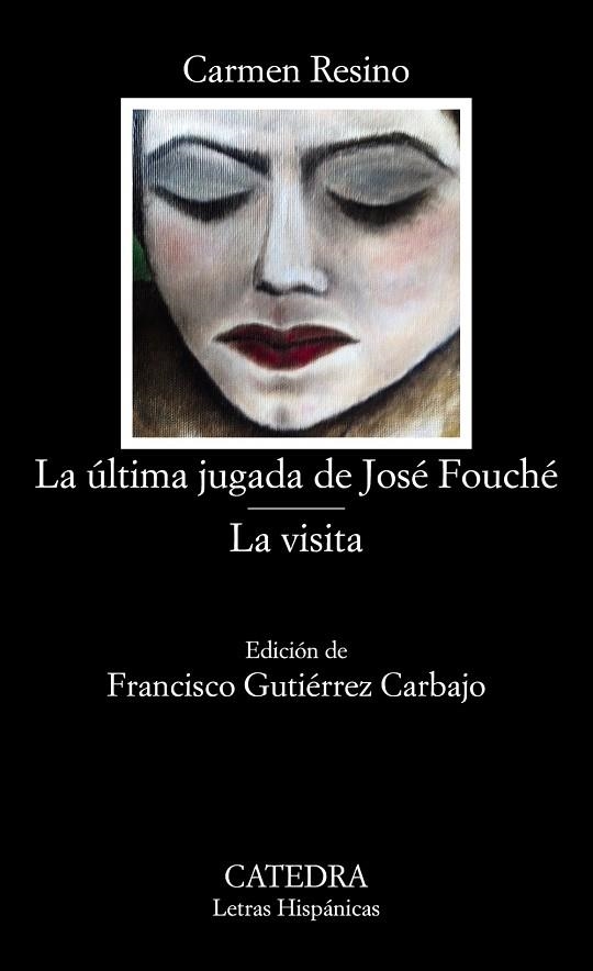 LA ÚLTIMA JUGADA DE JOSÉ FOUCHÉ/LA VISITA | 9788437636351 | RESINO,CARMEN | Libreria Geli - Librería Online de Girona - Comprar libros en catalán y castellano