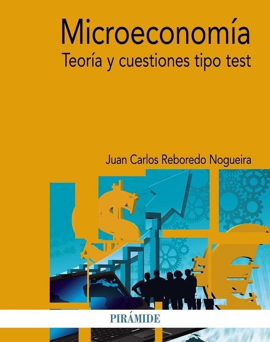 MICROECONOMÍA.TEORÍA Y CUESTIONES TIPO TEST | 9788436837179 | REBOREDO NOGUEIRA,JUAN CARLOS | Llibreria Geli - Llibreria Online de Girona - Comprar llibres en català i castellà
