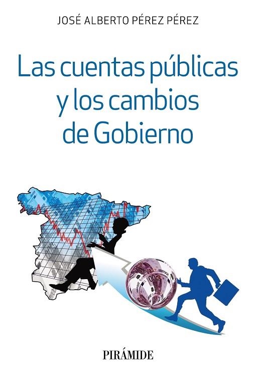 LAS CUENTAS PÚBLICAS Y LOS CAMBIOS DE GOBIERNO | 9788436836981 | PÉREZ PÉREZ,JOSÉ ALBERTO | Llibreria Geli - Llibreria Online de Girona - Comprar llibres en català i castellà