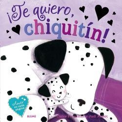 TE QUIERO, CHIQUITÍN! | 9788416138920 | FREEDMAN,CLAIRE/JUDI ABBOT | Libreria Geli - Librería Online de Girona - Comprar libros en catalán y castellano