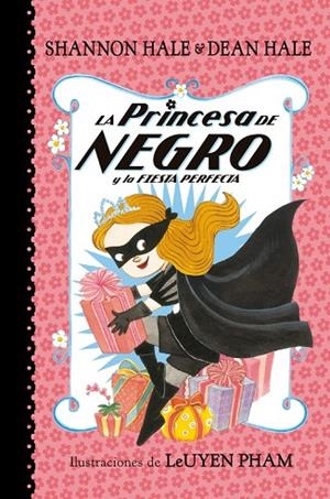 LA PRINCESA DE NEGRO Y LA FIESTA PERFECTA | 9788448847418 | HALE,SHANNON/HALE,DEAN | Libreria Geli - Librería Online de Girona - Comprar libros en catalán y castellano