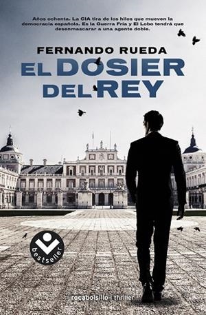 EL DOSIER DEL REY | 9788416240722 | RUEDA,FERNANDO | Libreria Geli - Librería Online de Girona - Comprar libros en catalán y castellano