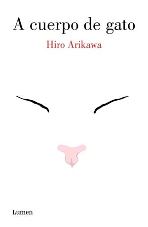 A CUERPO DE GATO | 9788426403971 | ARIKAWA,HIRO | Llibreria Geli - Llibreria Online de Girona - Comprar llibres en català i castellà