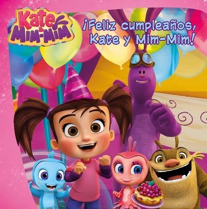 FELIZ CUMPLEAÑOS,KATE Y MIM-MIM! (KATE & MIM MIM. PRIMERAS LECTURAS) | 9788448847425 |   | Libreria Geli - Librería Online de Girona - Comprar libros en catalán y castellano