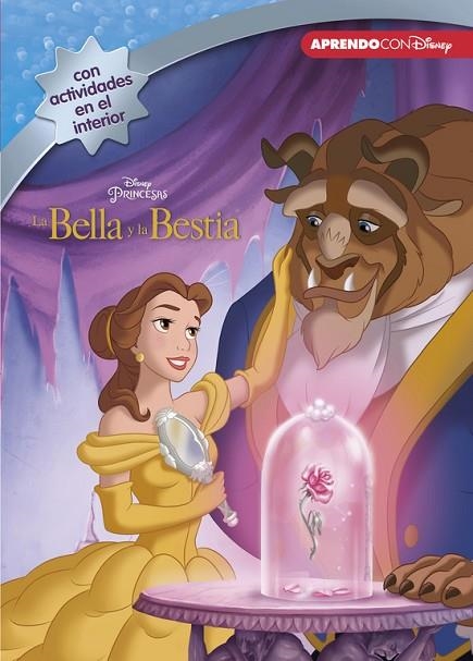 LA BELLA Y LA BESTIA (LEO,JUEGO Y APRENDO CON DISNEY) | 9788416548903 | DISNEY | Libreria Geli - Librería Online de Girona - Comprar libros en catalán y castellano