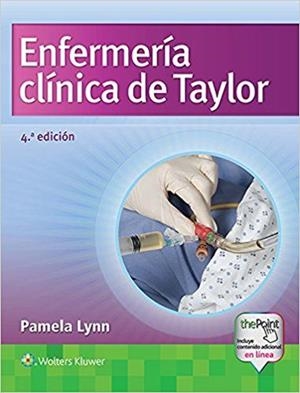 ENFERMERIA CLINICA DE TAYLOR(4ª EDICION 2017) | 9788416654567 | LYNN,PAMELA | Libreria Geli - Librería Online de Girona - Comprar libros en catalán y castellano