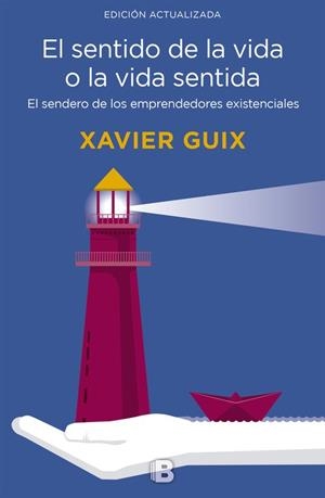 EL SENTIDO DE LA VIDA O LA VIDA SENTIDA | 9788466661126 | GUIX,XAVIER | Libreria Geli - Librería Online de Girona - Comprar libros en catalán y castellano