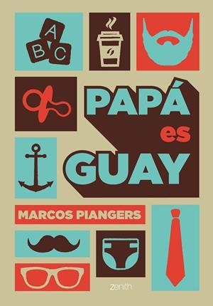 PAPÁ ES GUAY | 9788408168003 | PIANGERS,MARCOS | Llibreria Geli - Llibreria Online de Girona - Comprar llibres en català i castellà