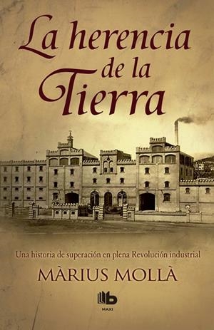 LA HERENCIA DE LA TIERRA | 9788490702765 | MOLLÀ,MÀRIUS | Libreria Geli - Librería Online de Girona - Comprar libros en catalán y castellano