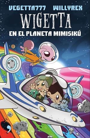 WIGETTA EN EL PLANETA MIMISIKÚ | 9788499985831 | Libreria Geli - Librería Online de Girona - Comprar libros en catalán y castellano